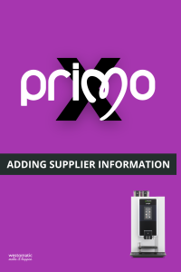 Primo X - Adding Supplier Info