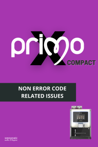 Primo X - Compact - Non Errors Code related problems