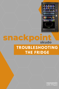 Snackpoint Skudo - Fridge Errors