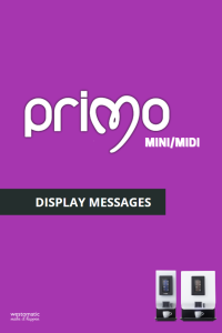 Westomatic Vending Services Primo Mini-Midi Display messages
